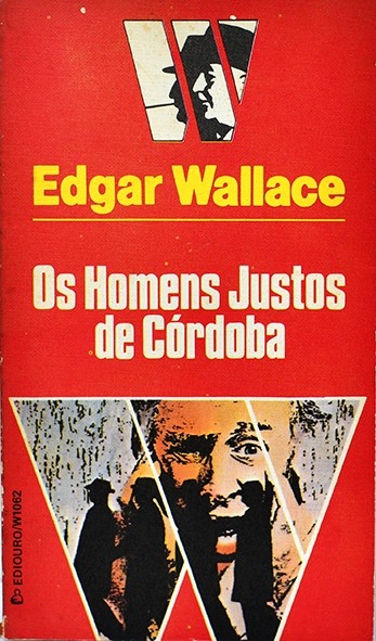 Os Homens justos de Córdoba - Edgar Wallace