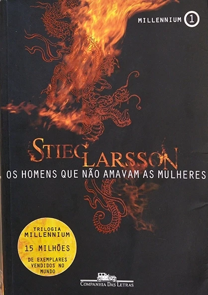 Os Homens que não amavam as mulheres - Stieg Larsson