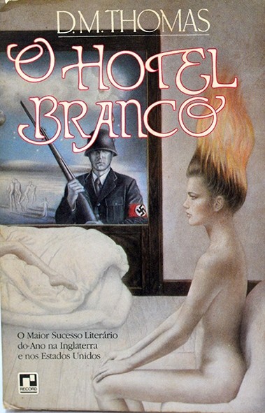 O Hotel branco - D.M. Thomas