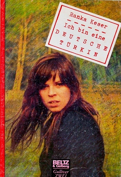 Ich bin eine deutsche türkin - Ranka Keser