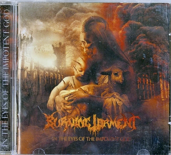 CD Burning Torment - In the eyes of the impotent God