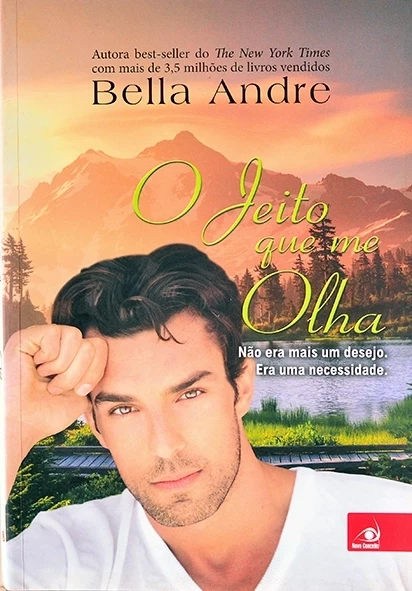 O Jeito que me olha - Bella Andre