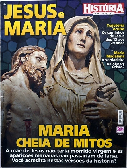 História em foco - Jesus e Maria -  Ano 1  Nº 1 - Maria cheia de mitos