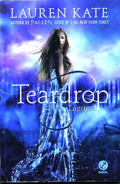 Lágrima - Teardrop - Vol.1 - Lauren Kate