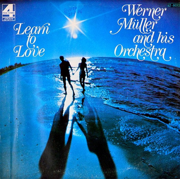 LP Learn to love - Werneer Müller and his orchestra