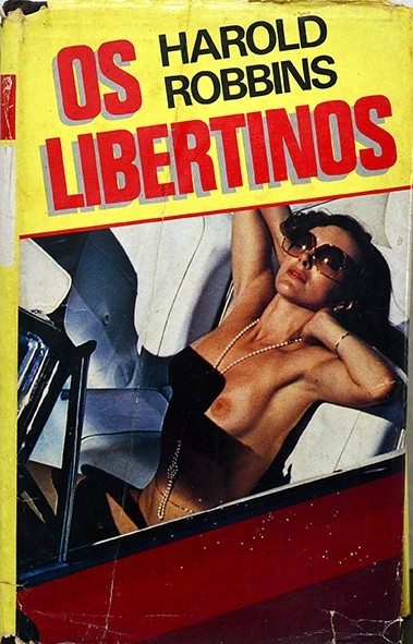 Os Libertinos - Harold Robbins