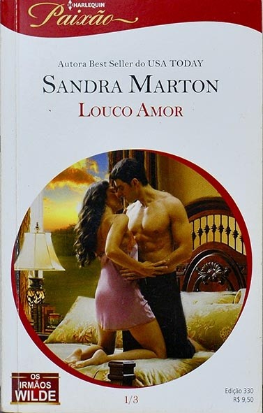 Série Paixão - Louco amor - Sandra Marton
