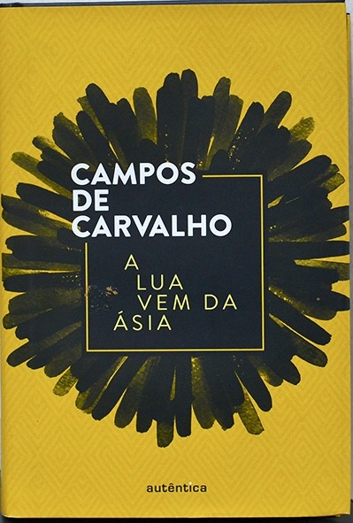 A Lua vem da Ásia - Campos de Carvalho