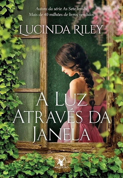 A Luz através da janela - Lucinda Riley