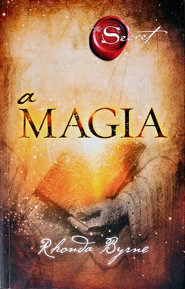 A Magia - Rhonda Byrne