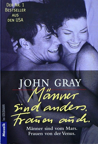 Männer sind anders, frauen auch - John Gray