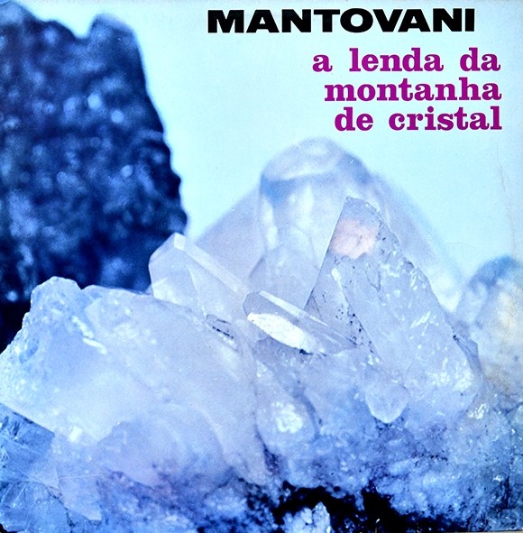 Lp Mantovani - A Lenda da montanha de cristal