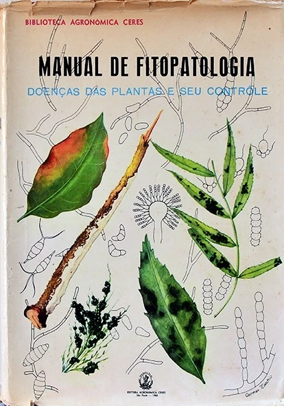 Manual de fitopatologia - Doenças das plantas e seu controle - Ferdinando Galli e outros