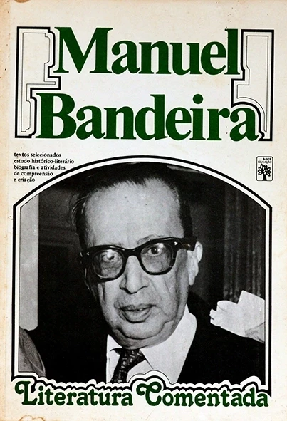 Manuel Bandeira - Literatura comentada