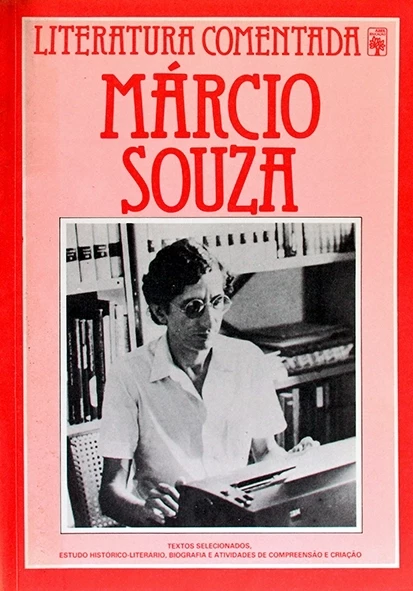 Márcio Souza - Literatura comentada