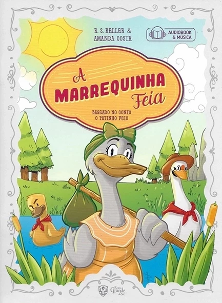 A Marrequinha feia - R.S Keller e Amanda Costa
