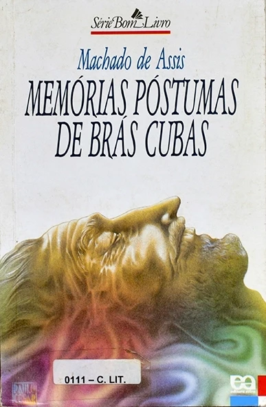 Memórias póstumas de Brás Cubas - Machado de Assis