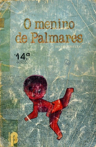 O menino de Palmares - Isa Leal