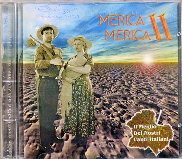 CD  Mérica, Mérica II - Il meglio dei nostri canti italiani