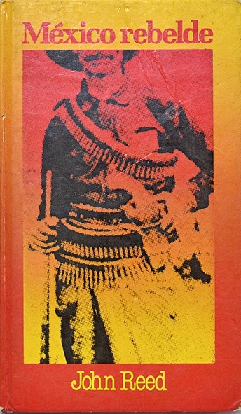 México rebelde - John Reed