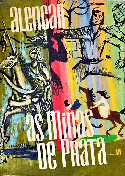 As Minas de prata - Vol. III - José de Alencar