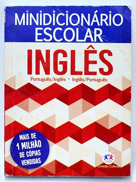 Minidicionário escolar inglês/português-português/inglês - Autores vários