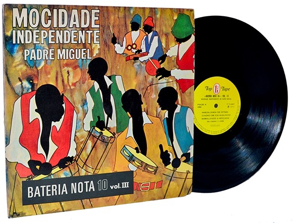 LP Mocidade Independente Padre Miguel - Bateria nota 10 - Vol. III