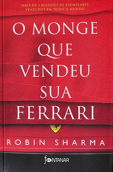 O Monge que vendeu sua Ferrari - Robin Sharma