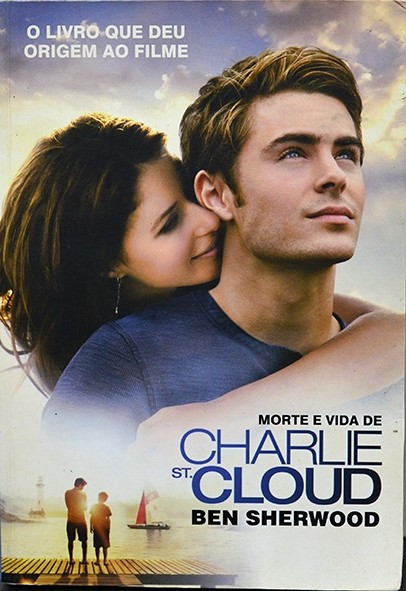 Morte e vida de Charlie St. Cloud - Ben Sherwood
