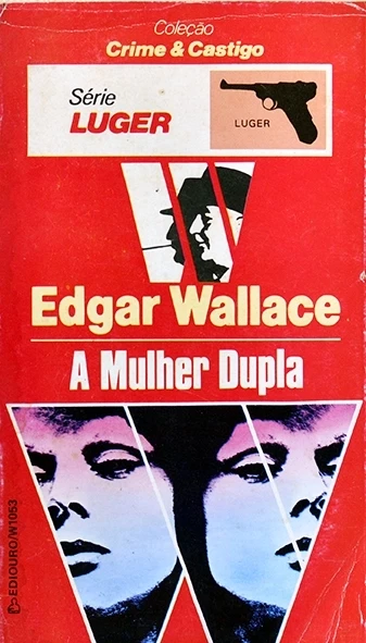 A Mulher dupla - Edgar Wallace