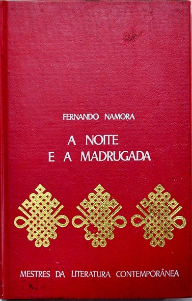 A Noite e a madrugada - Fernando Namora