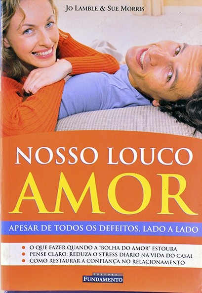 Nosso louco amor - Jo Lamble & Sue Morris