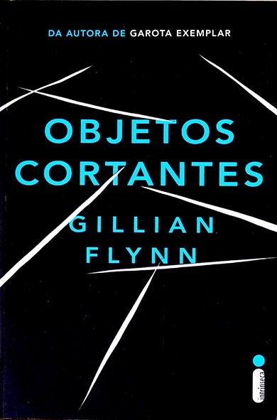 Objetos cortantes - Gillian Flynn