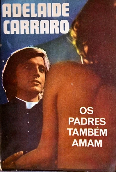Os Padres também amam - Adelaide Carraro