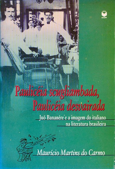 Paulicéia scugliambada, Paulicéia desvairada - Maurício Martins do Carmo