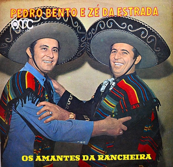 LP Pedro Bento e Zé da Estrada - Os Amantes da rancheira