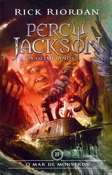 Percy Jackson e os Olimpianos - Livro 2 - O Mar de monstros - Rick Riordan