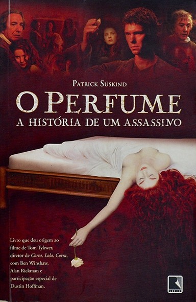 O Perfume -  A História de um assassino - Patrick Süskind
