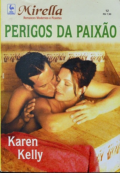 Mirella - Perigos da paixão - Karen Kelly