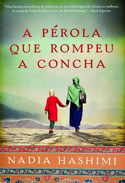 A Pérola que rompeu a concha - Nadia Hashim