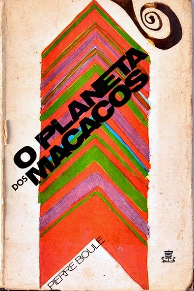 O Planeta dos macacos - Pierre Boule