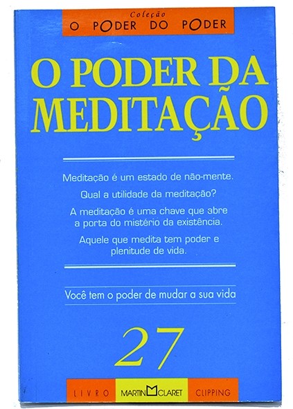 O Poder da meditação - Autores vários