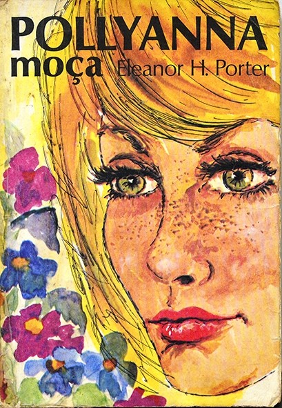Pollyanna moça - Eleanor Porter