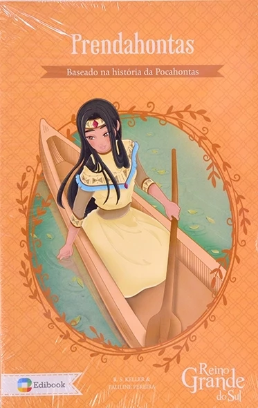 Prendahontas - R.S.Keller e Pauline ferreira