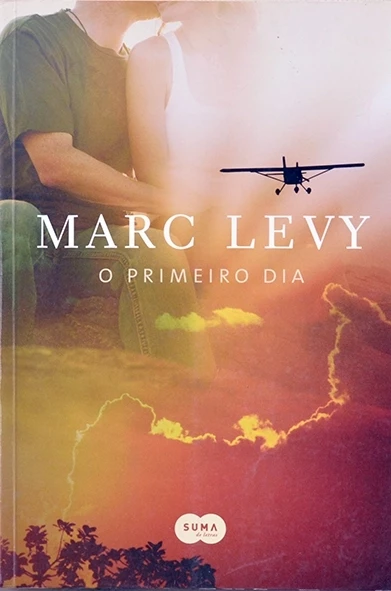 O Primeiro dia - Marc Levy
