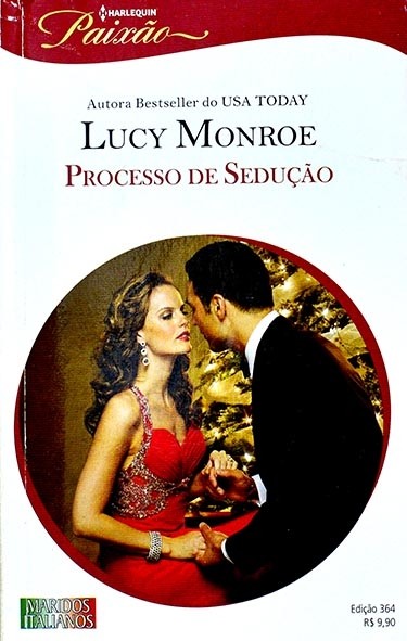 Série Paixão - Processo de sedução - Lucy Monroe