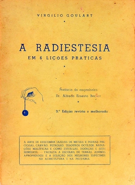 A Radiestesia em 6 lições práticas - Virgílio Goulart