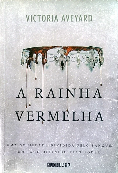A Rainha vermelha - Victoria Averyard
