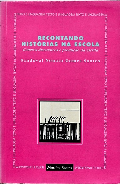 Recontando histórias na escola - Sandoval Nonato Gomes Santos