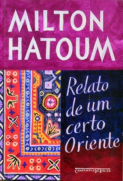 Relato de um certo oriente - Milton Hatoum